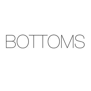 〰BOTTOMS〰